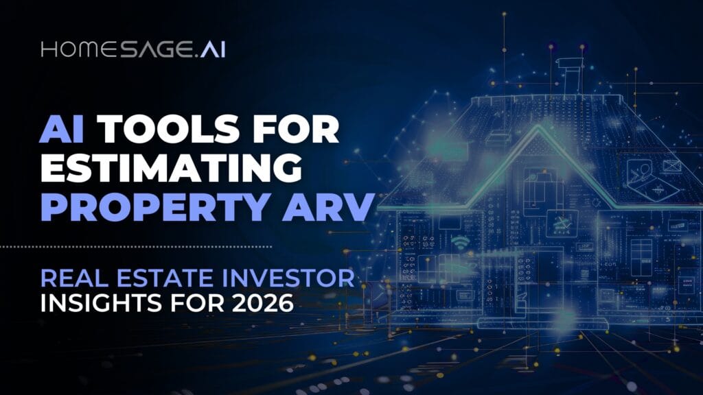 AI tools for estimating property ARV in real estate 2026, digital smart home visualization – Homesage.ai