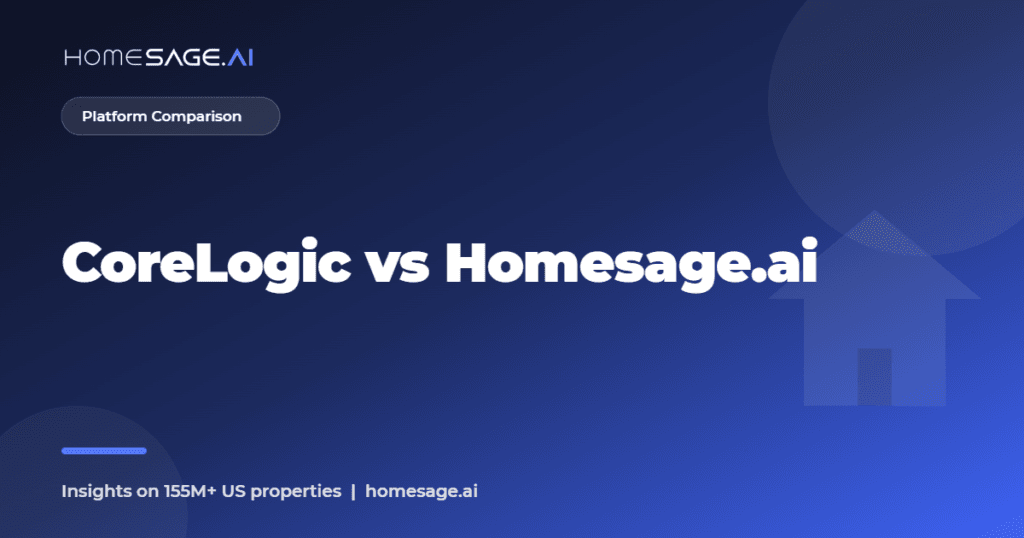 corelogic vs homesage - Homesage.ai