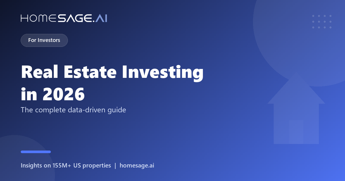 Real estate investing in 2026 - the complete data-driven guide