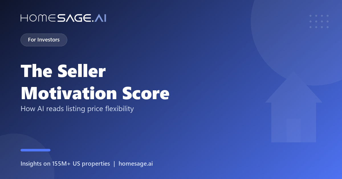 Cover graphic: the Seller Motivation Score and how AI reads listing price flexibility
